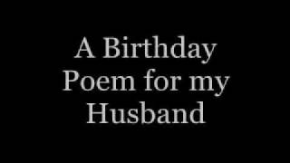 A Birthday Poem for my Husband ...