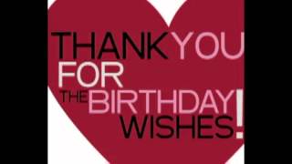 THANK YOU, FOR THE BIRTHDAY WISHES TO ALL MY FRIENDS ON FACE...